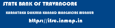 STATE BANK OF TRAVANCORE  KARNATAKA DAKSHIN KANNAD MANGALORE MUNNUR  ifsc code